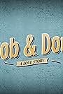 Bob and Don: A Love Story (2023)