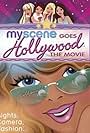 My Scene Goes Hollywood: The Movie (2005)