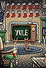 Yule: The Virtual Variety Hour (2020)