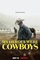 Robin Wiltshire in My Heroes Were Cowboys (2021)