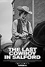 Charlie Woolley in The Last Cowboy in Salford (2023)