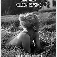 Lady Gaga in Lady Gaga: Million Reasons (2016)