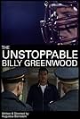 The Unstoppable Billy Greenwood (2014)