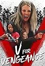 Grace Van Dien, Pauline Dyer, and Jocelyn Hudon in V for Vengeance (2022)
