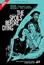 The Spoils Before Dying (2015)