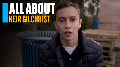 All About Keir Gilchrist