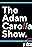 Adam Carolla Show