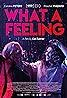 What a Feeling (2024) Poster