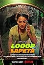 Taapsee Pannu in Looop Lapeta (2022)