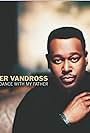 Luther Vandross in Luther Vandross: Dance with My Father (2003)