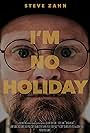 I'm No Holiday (2019)