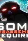 Some Dis-Assembly Required (2014)
