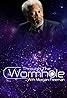 Through the Wormhole (TV Series 2010–2017) Poster