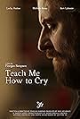 Lachy Hulme in Teach Me How to Cry (2023)