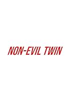 Non-Evil Twin