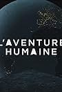 L'aventure humaine (1997)