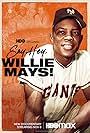 Willie Mays in Say Hey, Willie Mays! (2022)