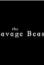 The Savage Beast (2013)