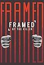 Framed by the Killer (2021)