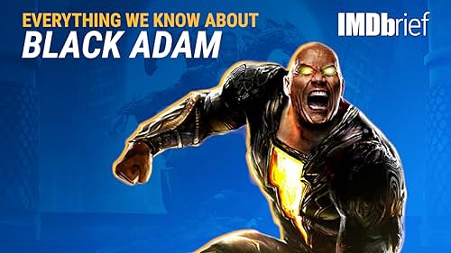 Everything We Know About 'Black Adam'