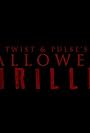 Twist and Pulse's Halloween Thriller (2014)