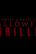 Twist and Pulse's Halloween Thriller