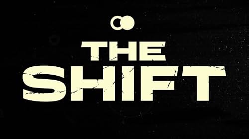 THE SHIFT - Trailer 2 "Finding the Light"