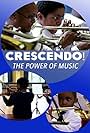 Crescendo! The Power of Music (2014)