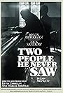 Two People He Never Saw (2012)