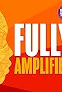 Fully Amplified (2021)