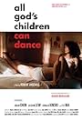 All God's Children Can Dance (2008)