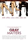 Gray Matters (2006)