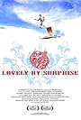 Lovely by Surprise (2007)