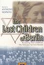 The Lost Children of Berlin (1997)