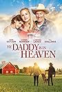 Corbin Bernsen, Jenn Gotzon, and Riley St. John in My Daddy's in Heaven (2017)