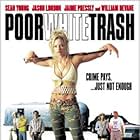 Poor White Trash (2000)