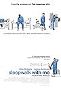Mike Birbiglia in Sleepwalk with Me (2012)