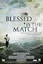 Blessed Is the Match (2008)