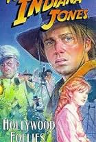 The Adventures of Young Indiana Jones: Hollywood Follies