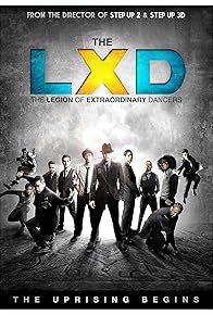 Primary photo for The LXD: The Legion of Extraordinary Dancers