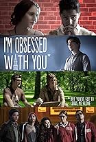 I'm Obsessed with You (But You've Got to Leave Me Alone) (2014)