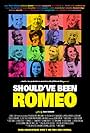 Should've Been Romeo (2012)