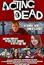Patrika Darbo, Brian Beacock, Jillian Clare, Paul Nygro, John Yelvington, and Chris Galya in Acting Dead (2016)
