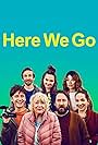 Alison Steadman, Jim Howick, Katherine Parkinson, Tom Basden, Freya Parks, and Tori Allen-Martin in Here We Go (2020)