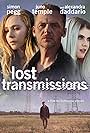 Simon Pegg, Juno Temple, and Alexandra Daddario in Lost Transmissions (2019)