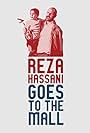 Reza Hassani Goes to the Mall (2012)