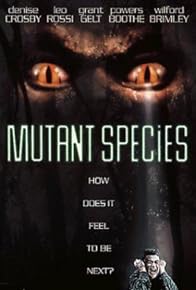 Primary photo for Mutant Species