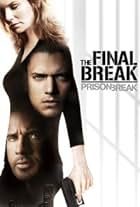 Prison Break: The Final Break