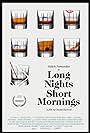 Long Nights Short Mornings (2016)