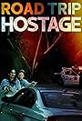 Road Trip Hostage (2023)